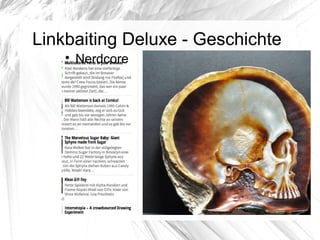 Linkbaiting Deluxe - Geschichte

Nerdcore
 