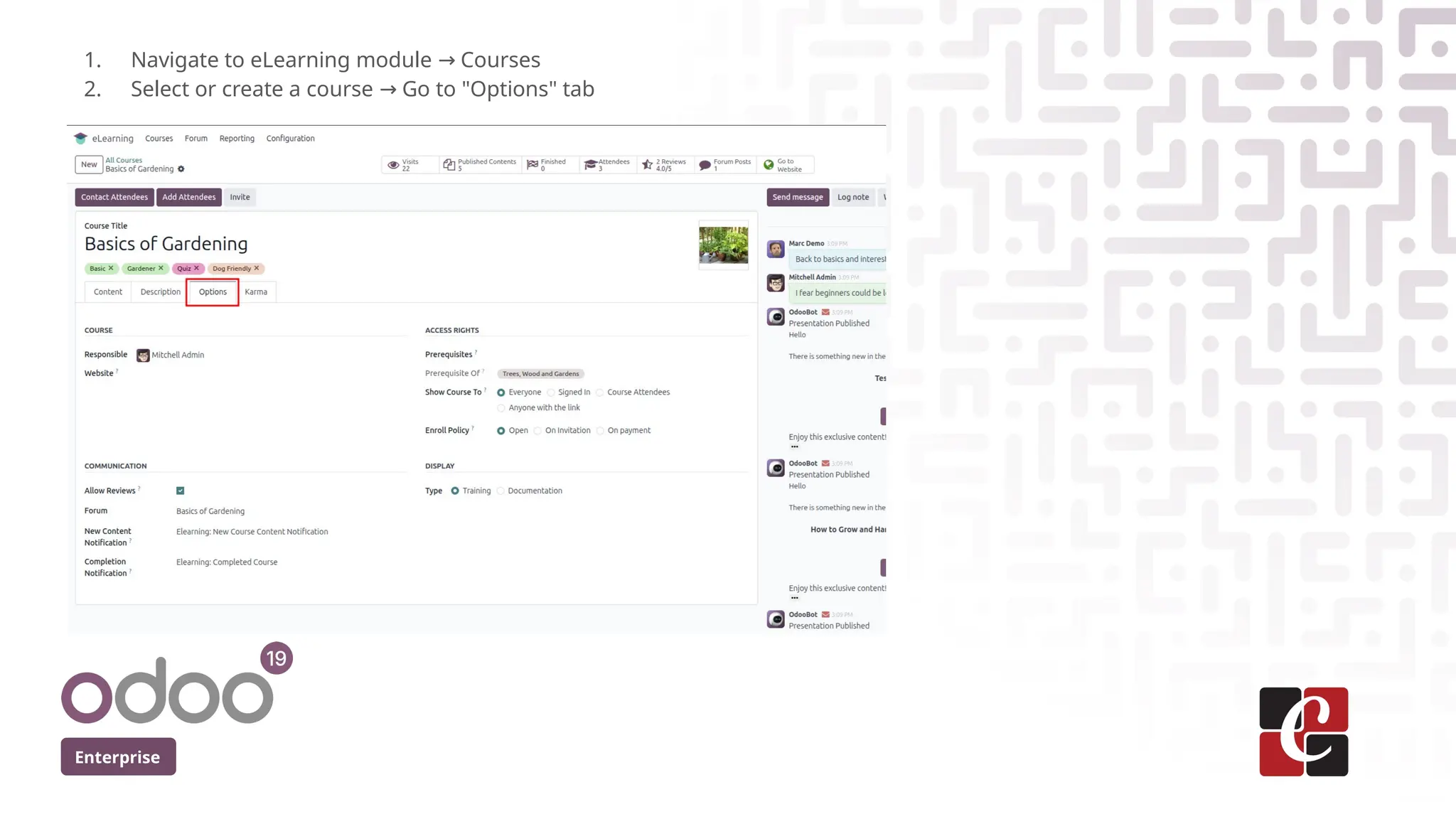 Enterprise
1. Navigate to eLearning module Courses
→
2. Select or create a course Go to "Options" tab
→