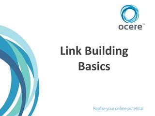 Link Building
Basics

 