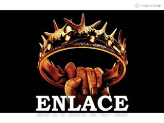 ENLACE
 