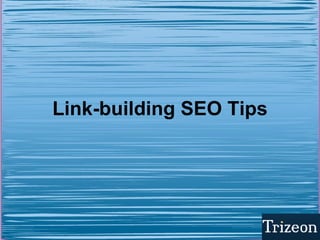 Link-building SEO Tips   