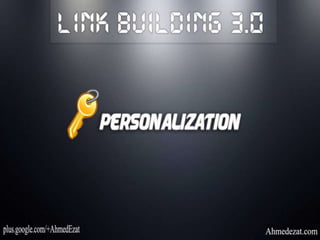 Link Building 3.0 - Personalization