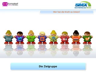 Wer hat die Kraft zu linken? Die Zielgruppe 