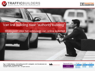 Van link building naar “authority building” Strategieën voor het opbouwen van online autoriteit 