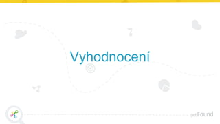 Vyhodnocení
 