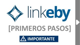 Linkeby - Primeros pasos (ESP)