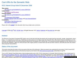 Linked Data & Semantic Web Technology   http://www.w3.org/TR/cooluris/
 