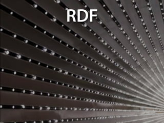 RDF
 