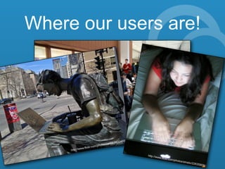 The world’s libraries. Connected.
Where our users are!
http://www.flickr.com/photos/malbooth/5099621729/
http://www.flickr.com/photos/caribb/8620465508/
http://www.flickr.com/photos/striatic/22635909/
 