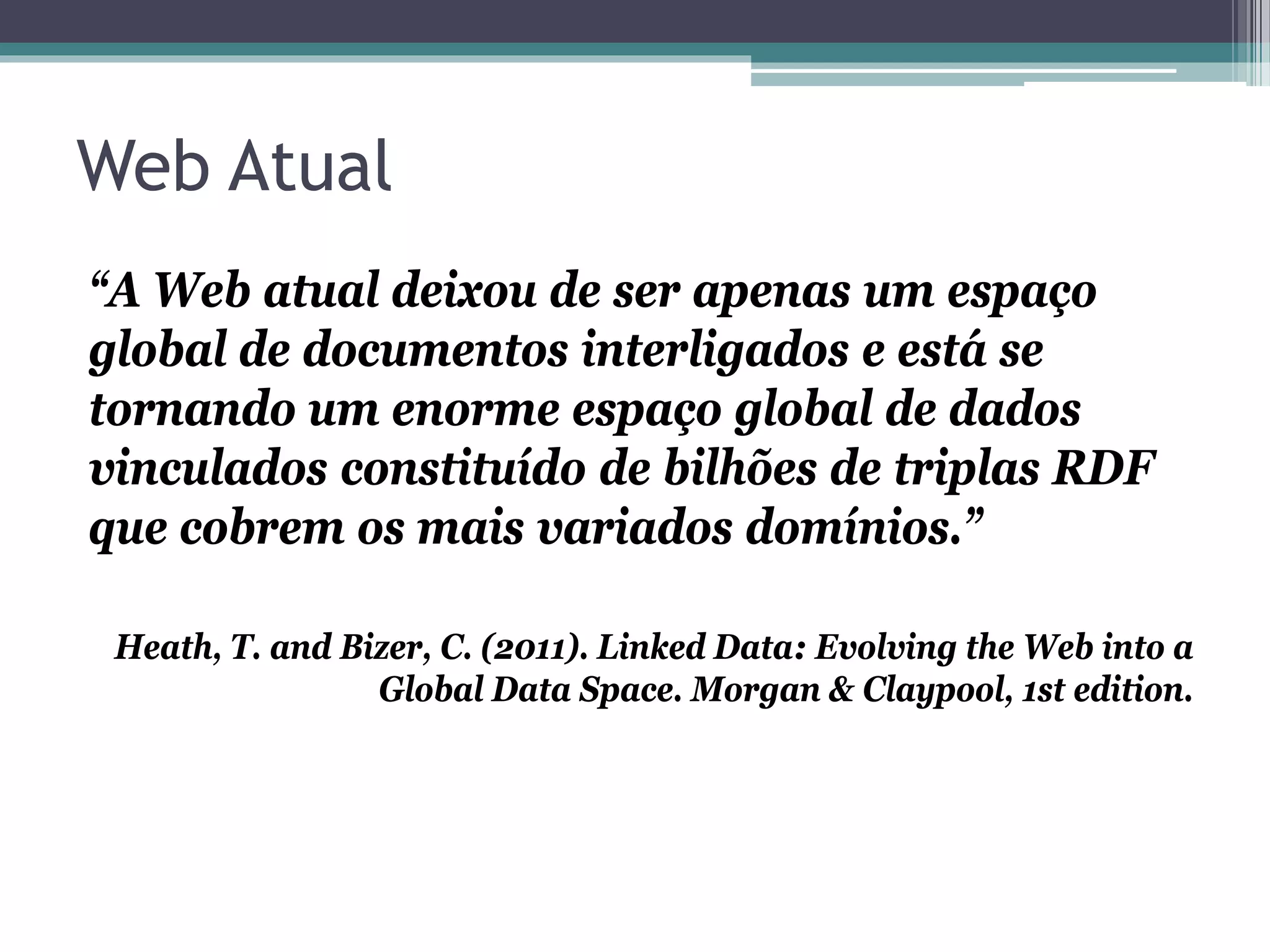 Web de Documentos
• Internet, Documentos e Links
 