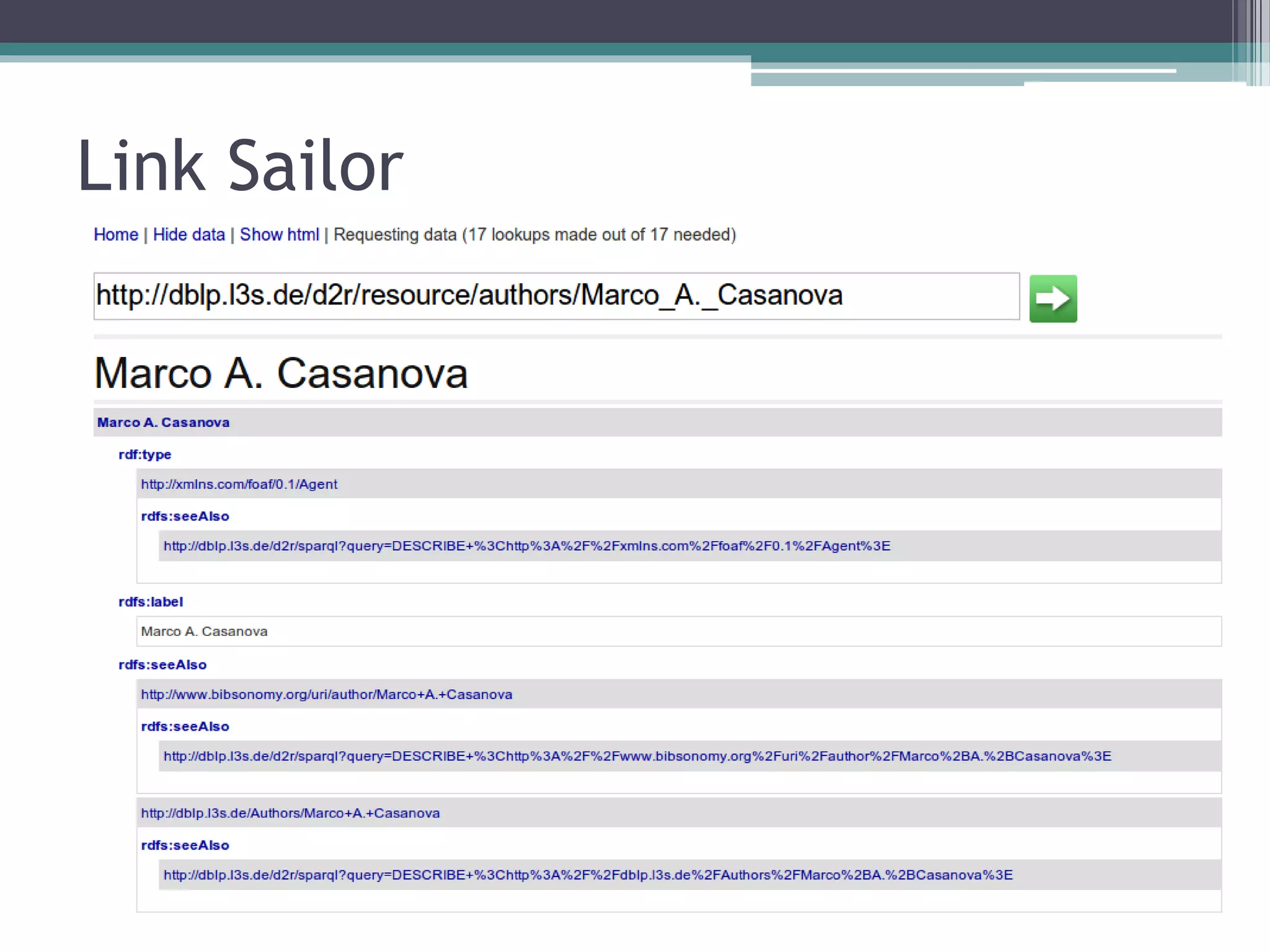 Melhores práticas para publicação de
Linked Data
• Publicação de Metadados
 ▫ Facilita a seleção dos dados relevantes.
 ▫ Devem ser fornecidos metadados sobre
   proveniência e licenciamento dos dados.
 ▫ Também é recomendável a disponibilização de
   metadados sobre a fonte de dados.
 