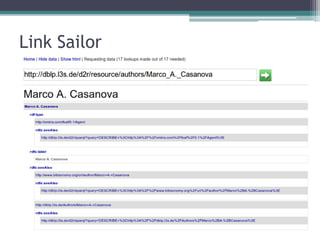 Melhores práticas para publicação de
Linked Data
• Publicação de Metadados
 ▫ Facilita a seleção dos dados relevantes.
 ▫ Devem ser fornecidos metadados sobre
   proveniência e licenciamento dos dados.
 ▫ Também é recomendável a disponibilização de
   metadados sobre a fonte de dados.
 