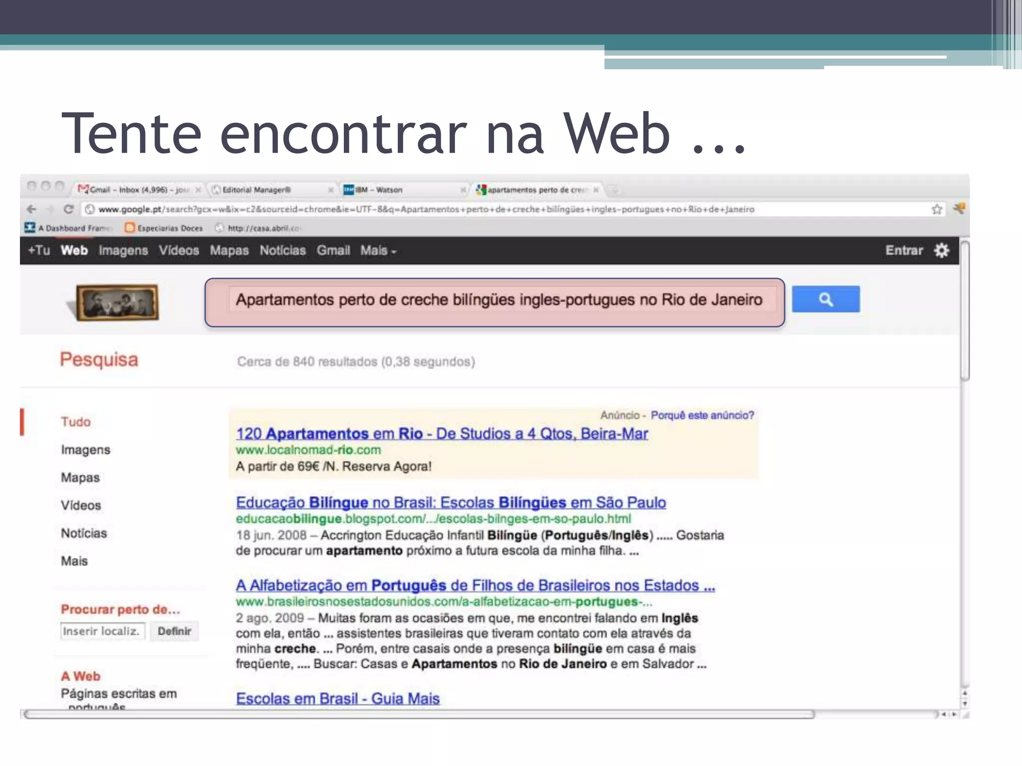 Tente encontrar na Web ...
 