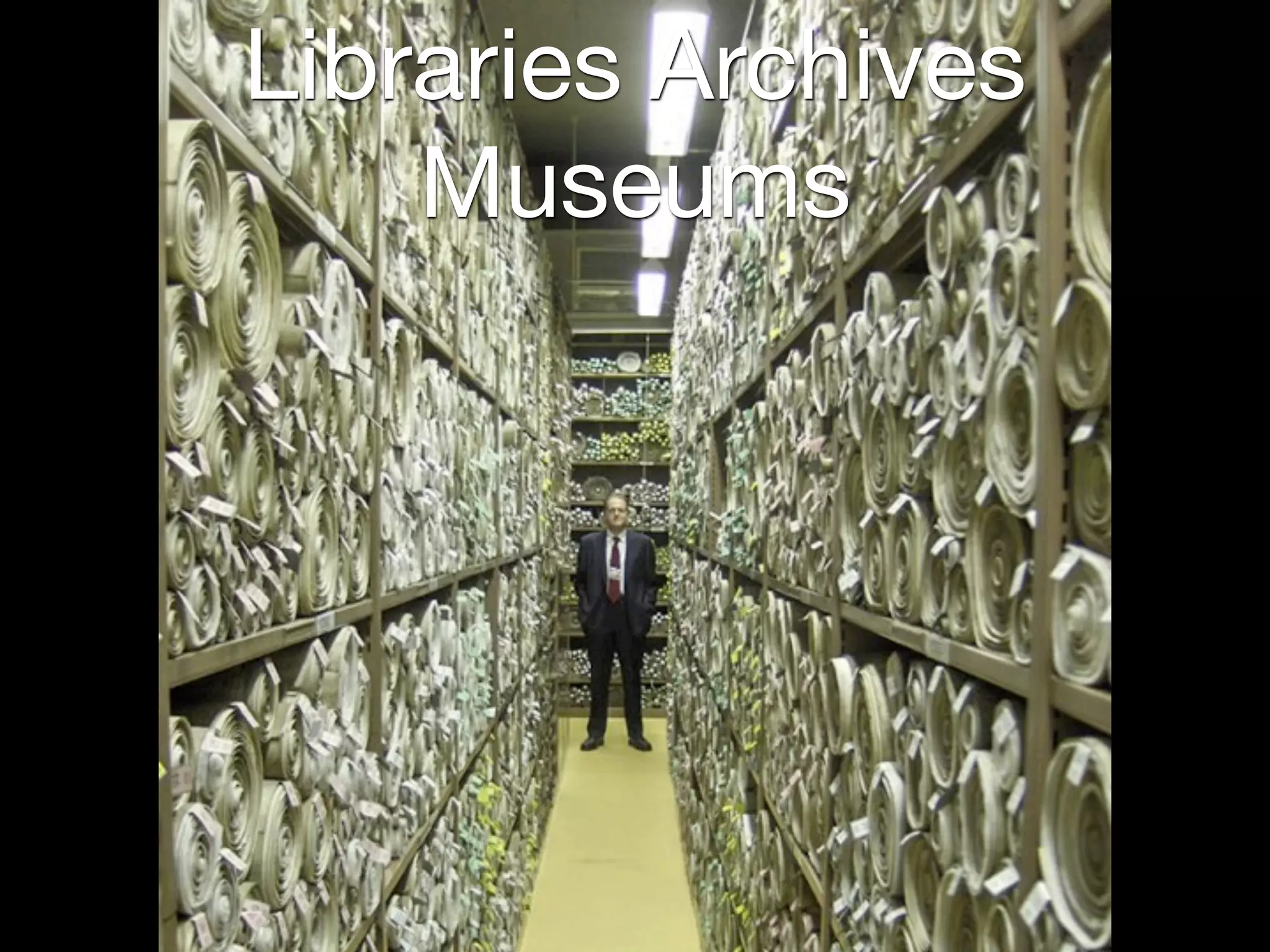 Libraries Archives
Museums
 