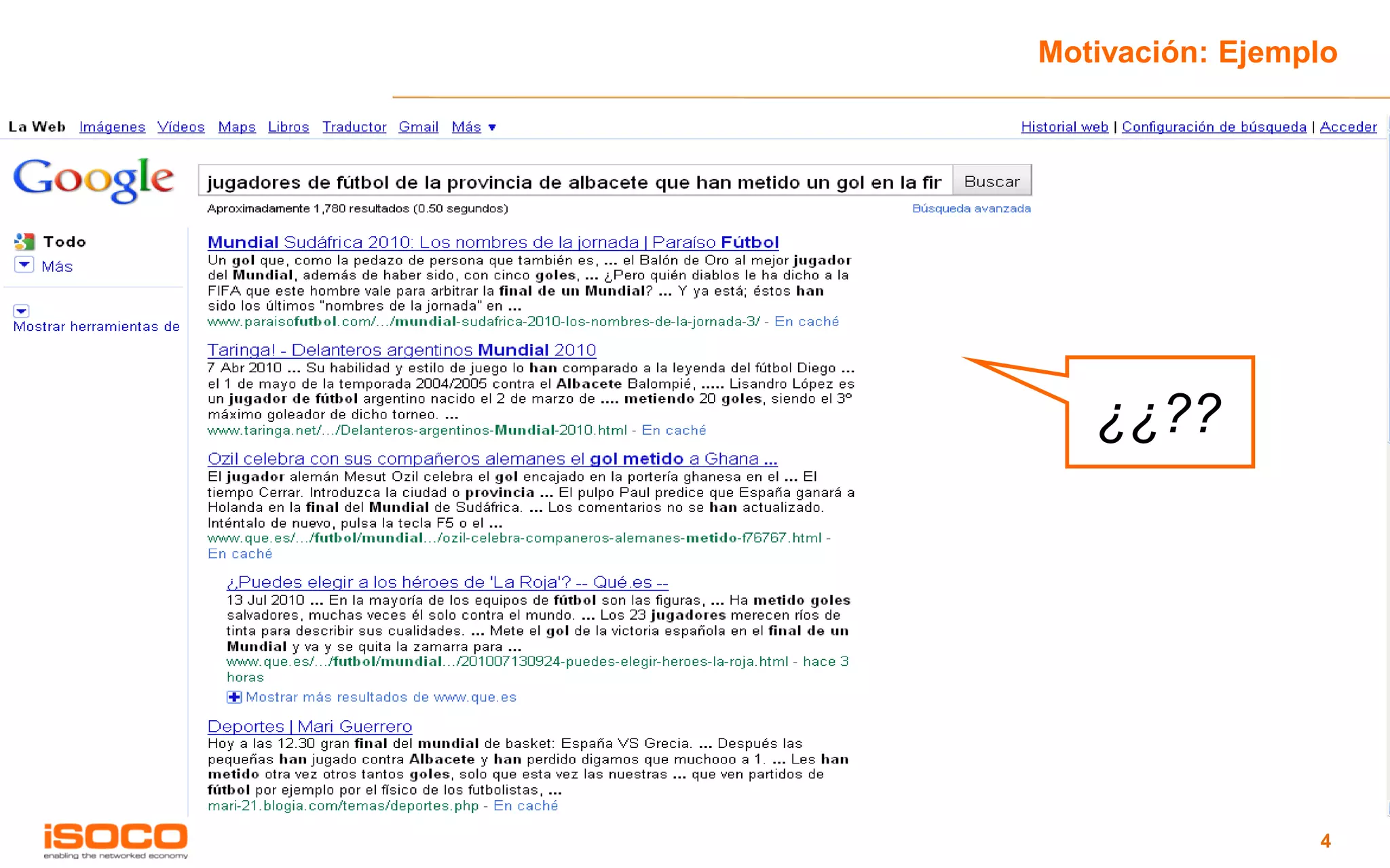 Motivación: Ejemplo




   ¿¿??




                 4
 