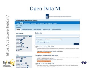 Open Data NLhttps://data.overheid.nl/
 