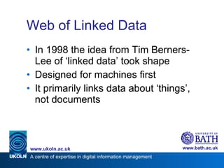 Linked Data and the Semantic Web - What Are They and Should I Care?