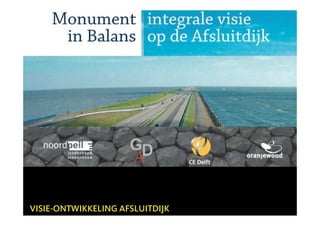 VISIE-ONTWIKKELING AFSLUITDIJK