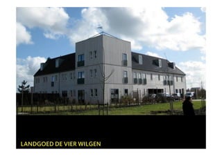 LANDGOED DE VIER WILGEN