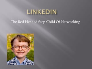 The Red Headed Step Child Of Networking
 