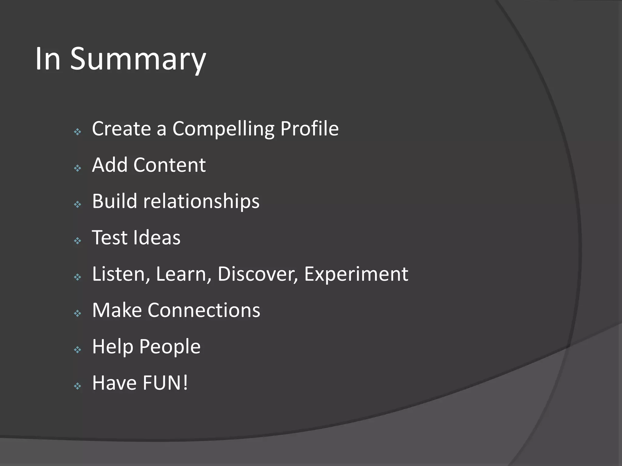 Add people you meetGrow your business network