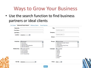 Ways to Grow Your BusinessUse the search function to find business partners or ideal clients