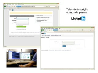 Telas de inscrição
e entrada para o
 