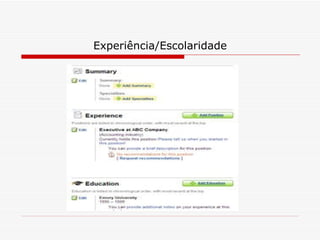 Experiência/Escolaridade 