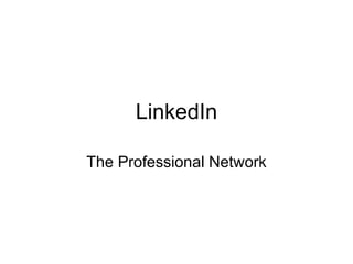 LinkedIn The Professional Network 