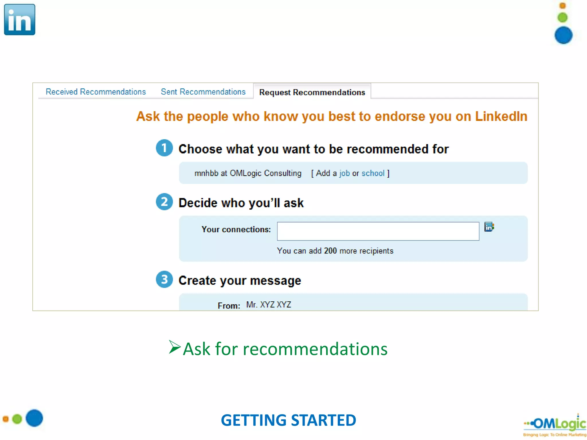 GETTING STARTED Ask for recommendations 