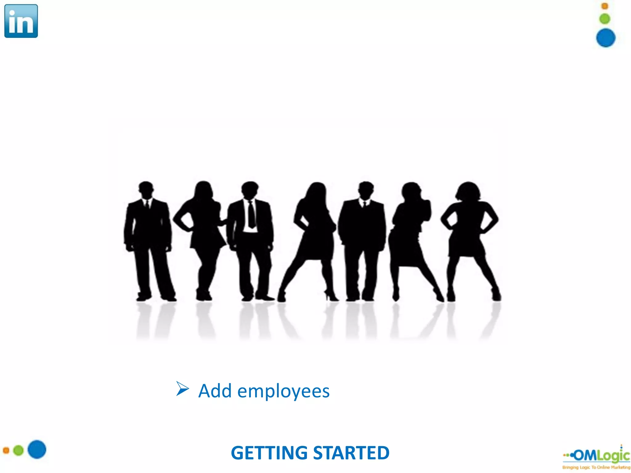 GETTING STARTED Add employees 