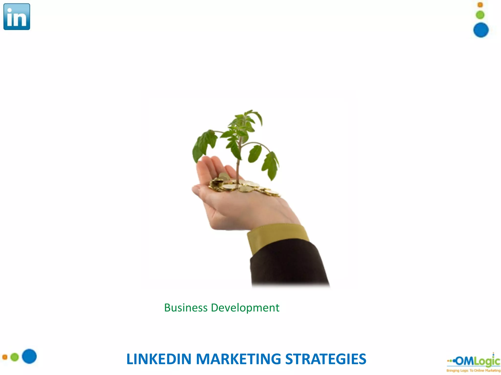 LINKEDIN MARKETING STRATEGIES Business Development 