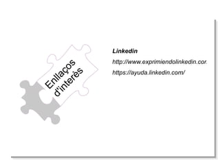 Linkedin: ús professional i d'empresa