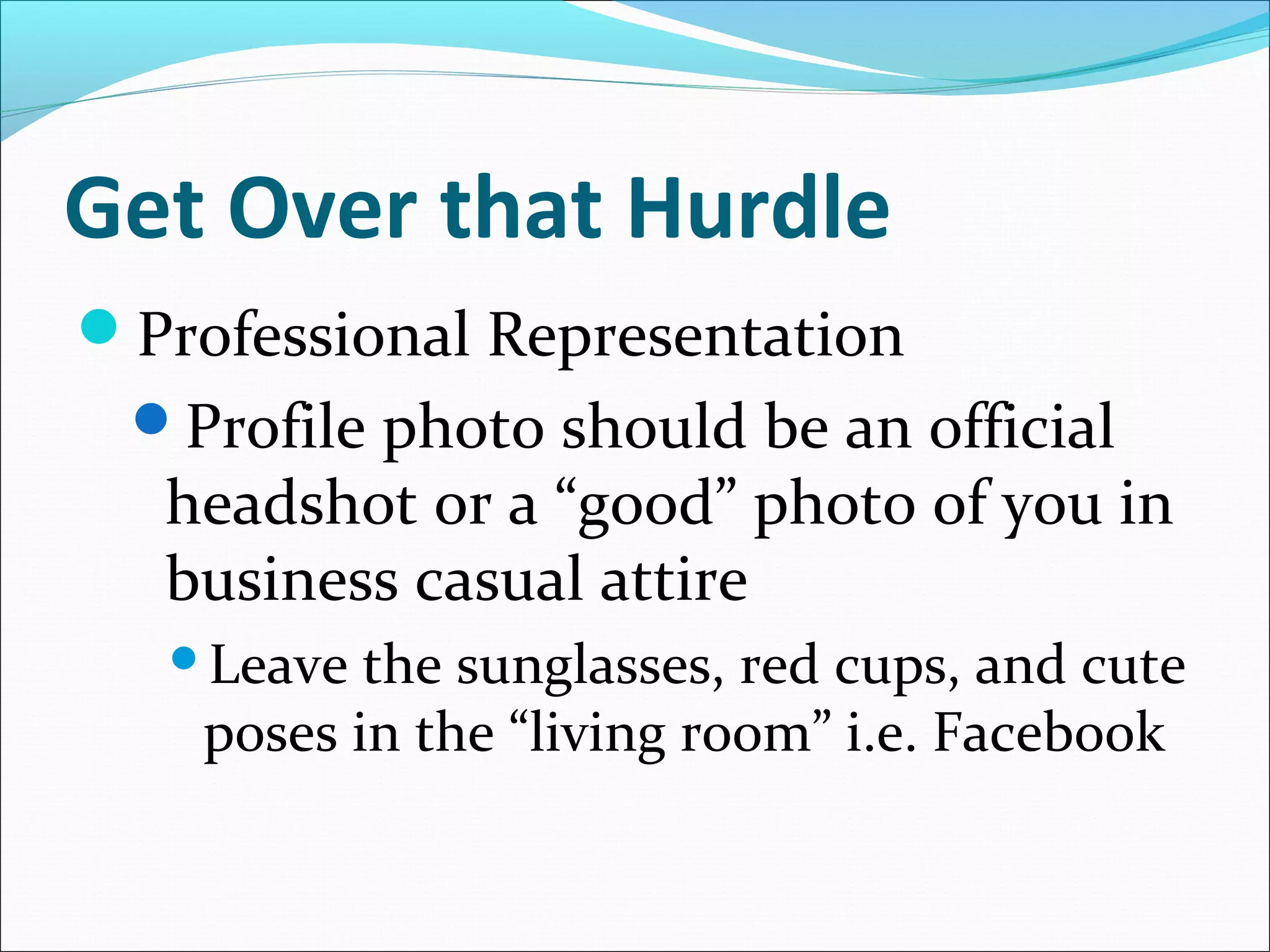 LinkedIn can be
 one of the most
valuable weapons
in your job-search
   or networking
       arsenal
 