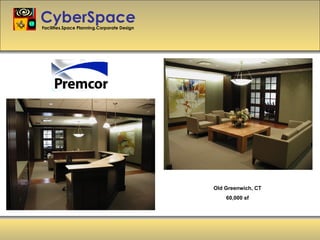 CyberSpace Facilities.Space Planning.Corporate Design Old Greenwich, CT 60,000 sf 