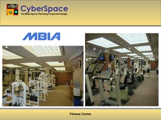 CyberSpace Facilities.Space Planning.Corporate Design Fitness Center 