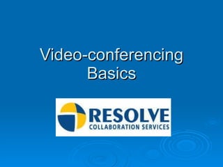 Video-conferencing Basics 