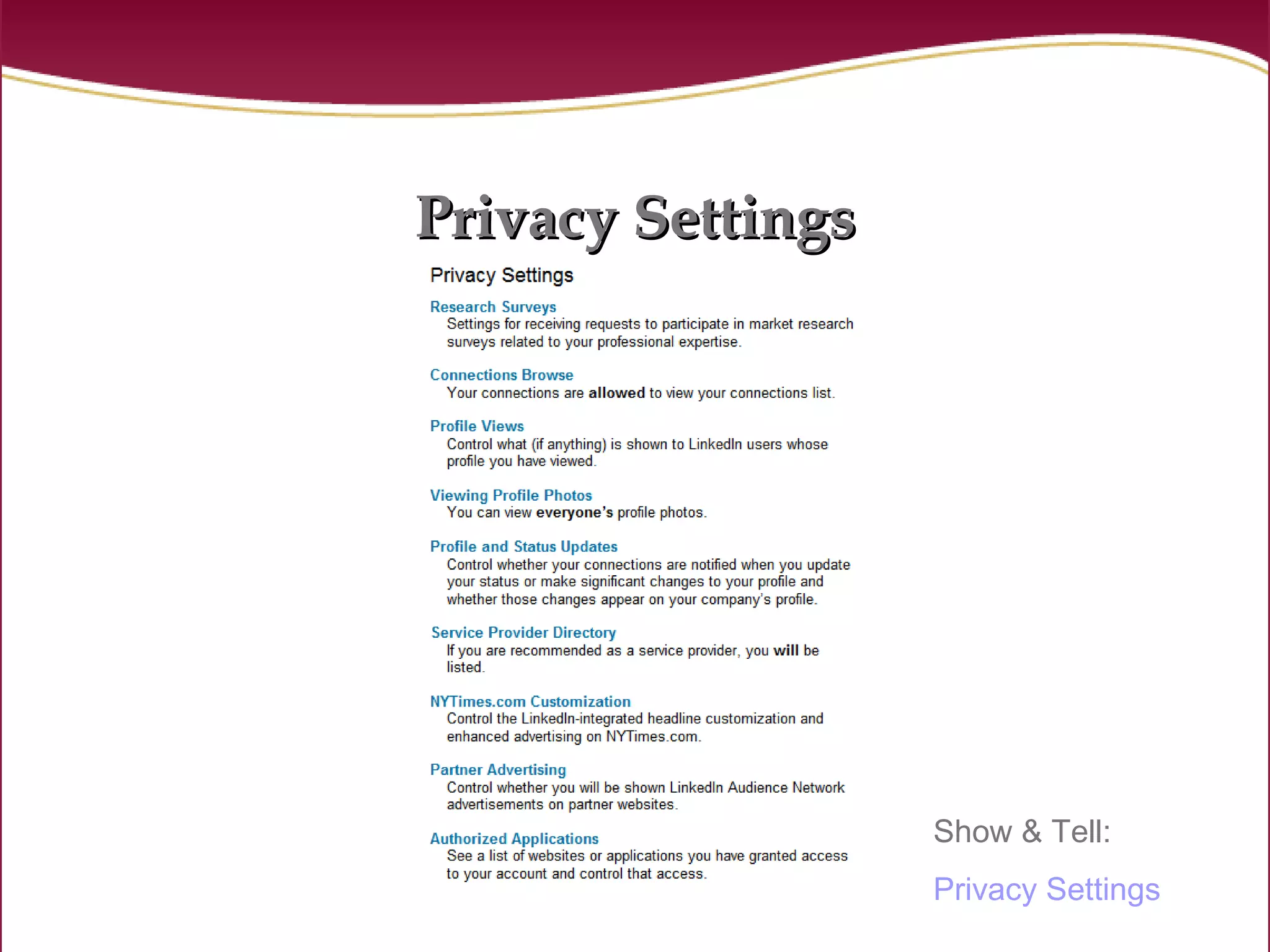 Privacy Settings Show & Tell: Privacy Settings 