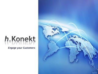   h.Konekt Engage your Customers 