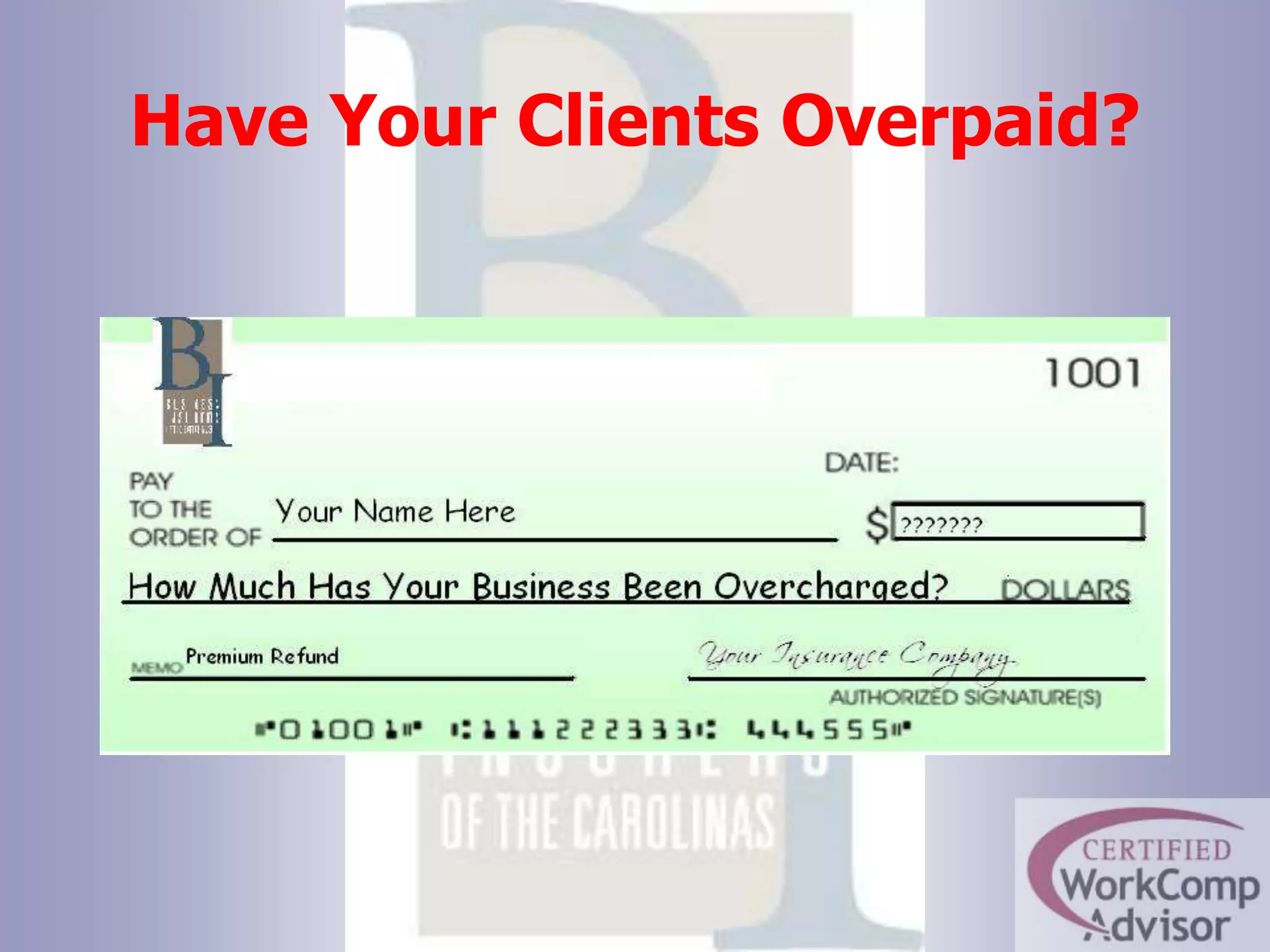 Have Your Clients Overpaid?