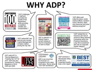 WHY ADP?
 