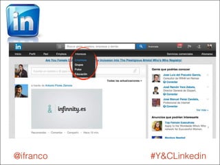 @ifranco #Y&CLinkedin 
 