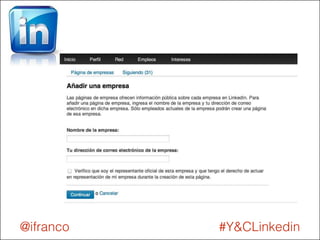 @ifranco #Y&CLinkedin 
 