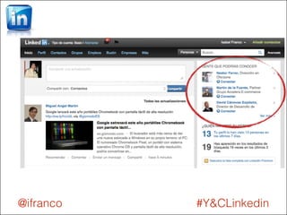 @ifranco #Y&CLinkedin 
 