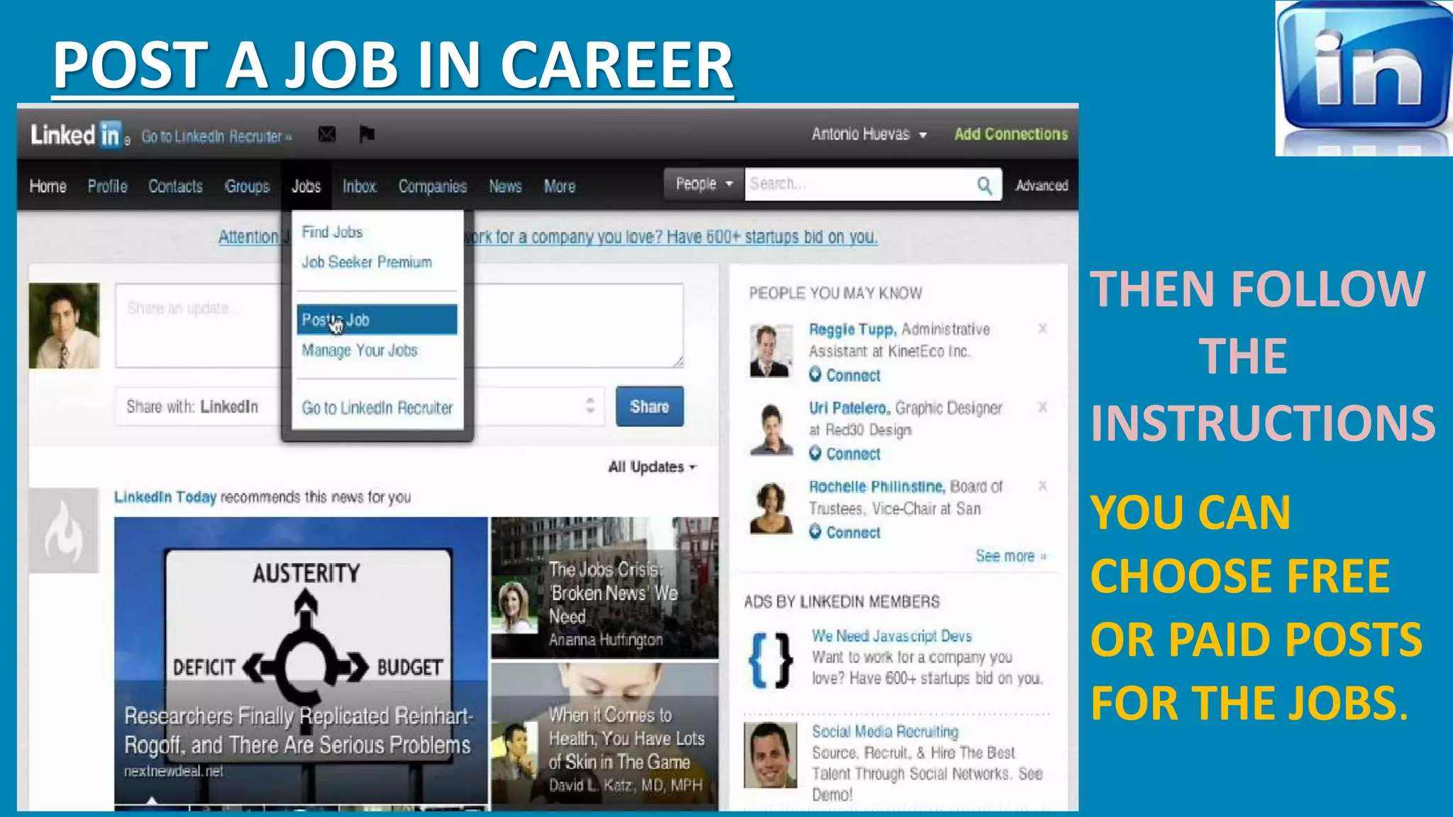 POST A JOB IN CAREER 
THEN FOLLOW 
THE 
INSTRUCTIONS 
YOU CAN 
CHOOSE FREE 
OR PAID POSTS 
FOR THE JOBS. 
 