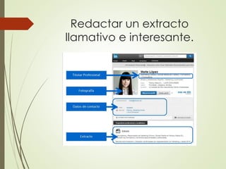 Redactar un extracto
llamativo e interesante.