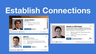 Establish Connections
 