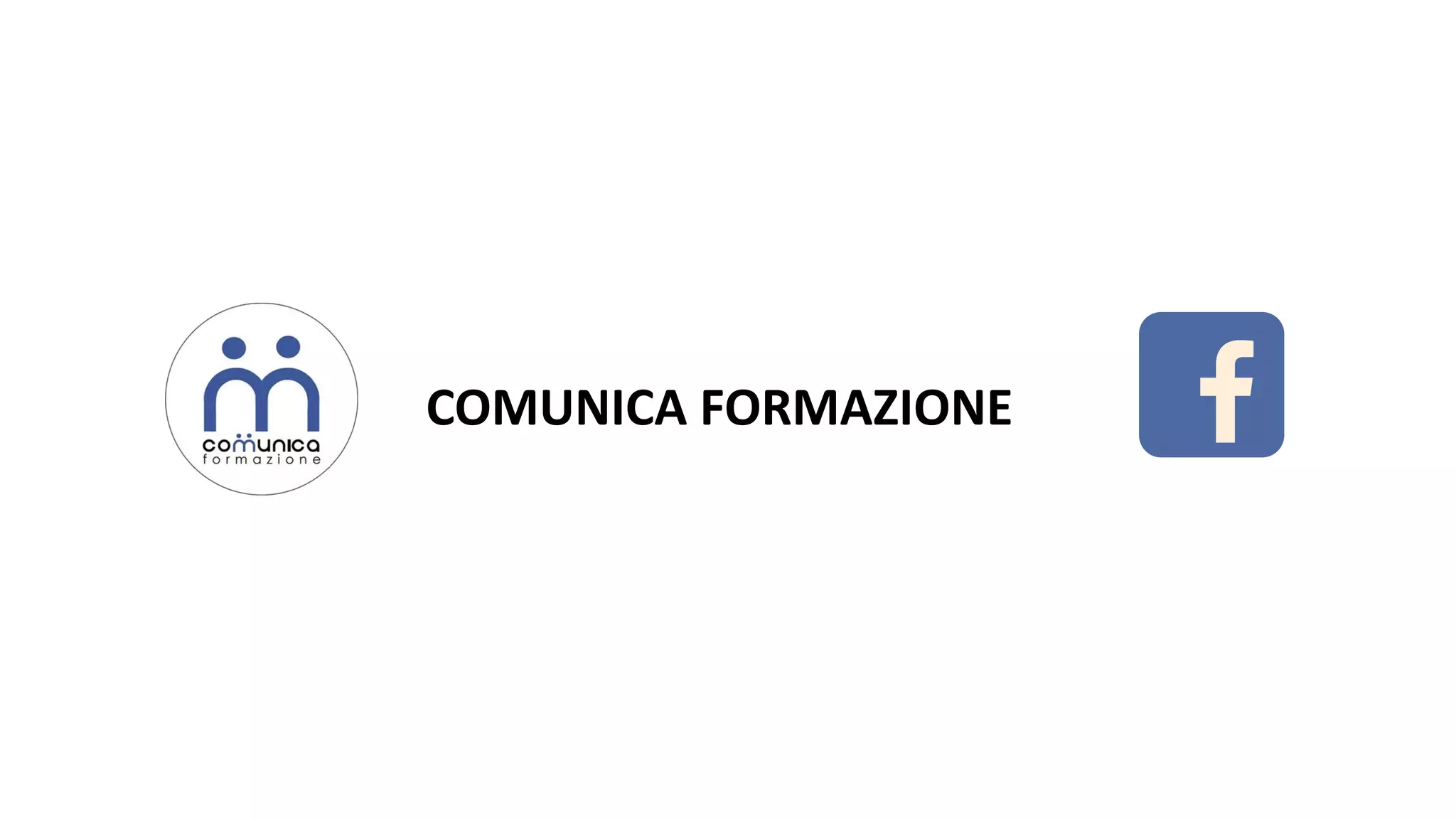 COMUNICA FORMAZIONE
 