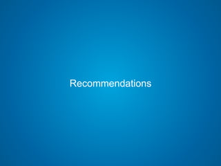 Recommendations
 