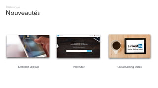 Nouveautés
Historique
ProﬁnderLinkedin Lookup Social Selling Index
 